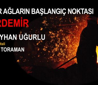 Karabük ve Kardemir’le Hasret Giderdik